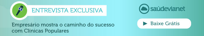 Software para clínicas populares: empresário revela qual o melhor