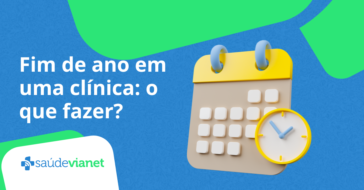 fim de ano em clínica: o que fazer?