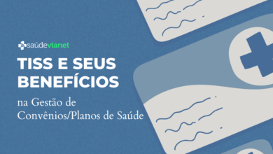 TISS: Benefícios da Adoção na Gestão de Convênios/Planos de Saúde