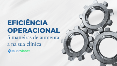 Eficiência operacional: 5 maneiras de aumentar a na sua clínica