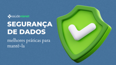 Segurança de dados do paciente: melhores práticas para mantê-la