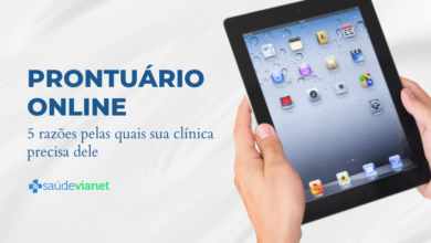 Prontuário Online: 5 razões pelas quais sua clínica precisa dele