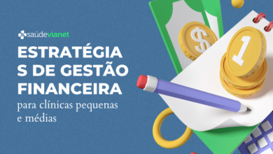 Estratégias de gestão financeira para clínicas pequenas e médias