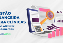 gestão fiinanceira para clínicas: como otimizar recebimentos