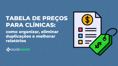 Tabela de preços para clínicas: como organizar, eliminar duplicações e melhorar relatórios